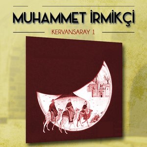 Kervansaray, Vol. 1