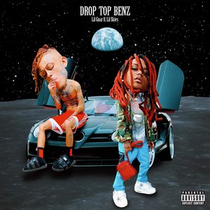 Drop Top Benz (feat. Lil Skies) - Single