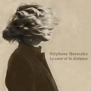 Le coeur et la distance