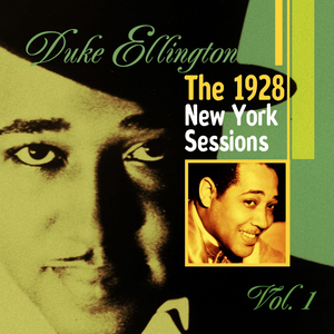 02 Pista NO PAPA NO - Duke Ellington The 1928 New York Sessions, Vol. 1 - Zortam Music