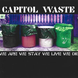 We Are, We Stay, We Live, We Die