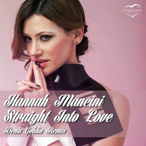Straight Into Love (Denis Goldin Remix)
