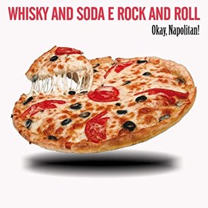 Whisky and Soda E Rock and Roll