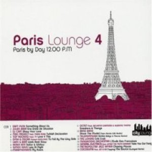 Paris Lounge 4 (disc 1: Paris by Day 12.00 PM)