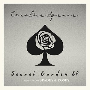 Secret Garden (B-Sides from Spades & Roses) - EP