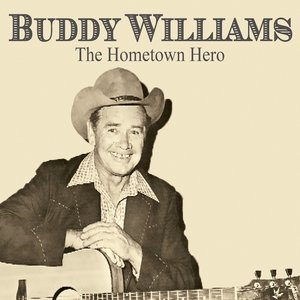 Buddy Williams: The Hometown Hero