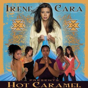 Irene Cara Presents Hot Caramel