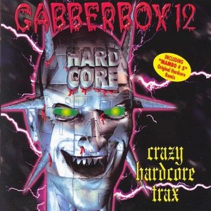 Gabberbox Vol. 12 - 60 Crazy Hardcore Tracks