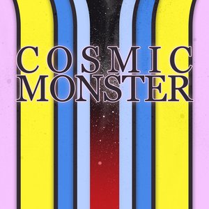 Cosmic Monster