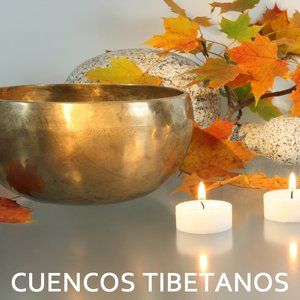 Cuencos Tibetanos