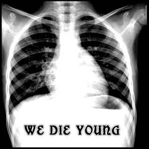 “We Die Young Ep”的封面