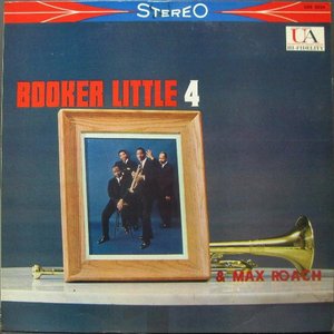 Booker Little 4 and Max Roach