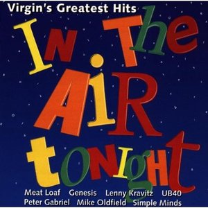 In the Air Tonight: Virgin's Greatest Hits