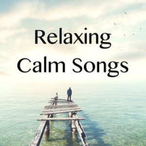 Relaxing Calm Songs