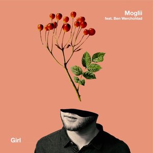 Girl (feat. Ben Werchohlad)