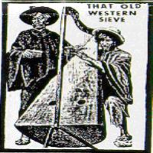 That Old Western Sieve cover