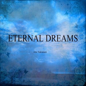 Eternal Dreams