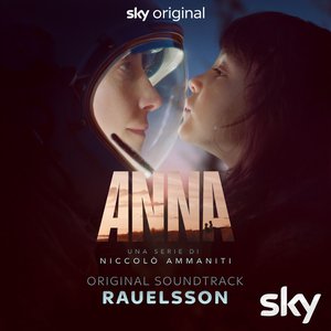 Anna (Una serie di niccolo ammaniti) [Original Soundtrack]