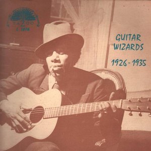 Guitar Wizards: 1926-1935