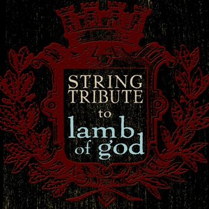 String Tribute To Lamb Of God