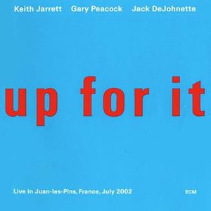 Up for It - Live In Juan-les-Pins, France, July 2002