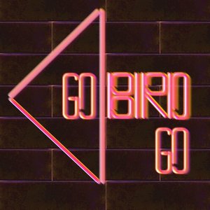 Go Bird Go - Single