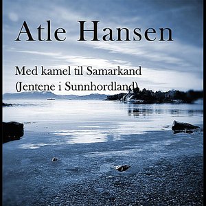 Med kamel til Samarkand (Jentene i Sunnhordland) - Single