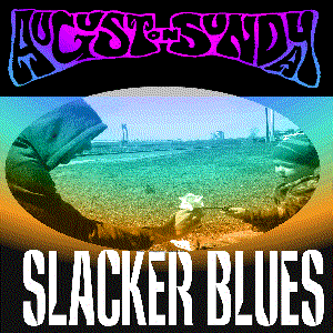 Slacker Blues