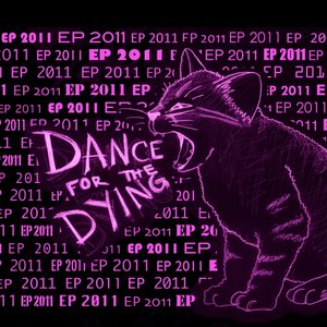 Dance for the Dying EP