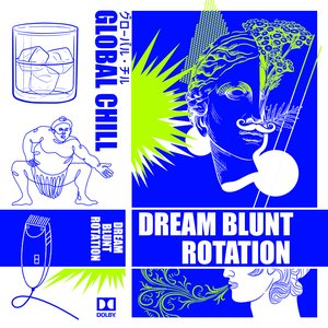 DREAM BLUNT ROTATION