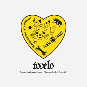 Sweettalk my Heart (Team Salut Remix) - Single