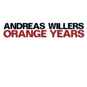 Willers, Andreas: Orange Years
