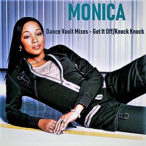 Dance Vault Mixes - Get It Off/Knock Knock