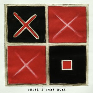 Until I Come Home - Single