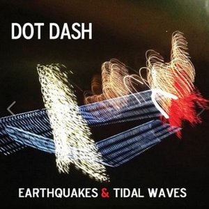 Earthquakes & Tidal Waves