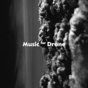 Music for Drone (a soundtrack)