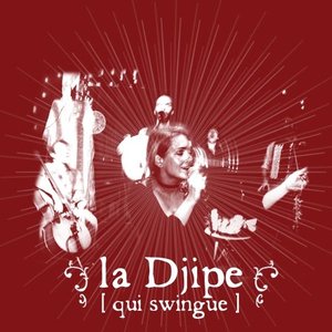 'La Djipe Qui Swingue'の画像