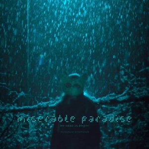 miserable paradise