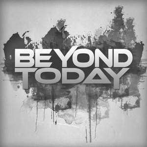 Beyond Today EP