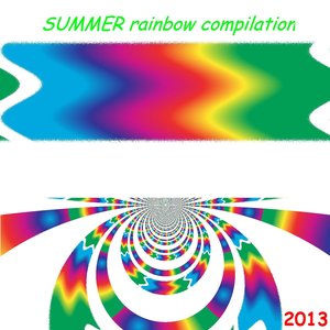 Summer 2013 Rainbow Compilation, Vol. 1 (Top 30 Dance Summer House & Electro Ibiza Suond Compilation)