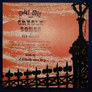 Street Cries and Creole Songs of New Orleans