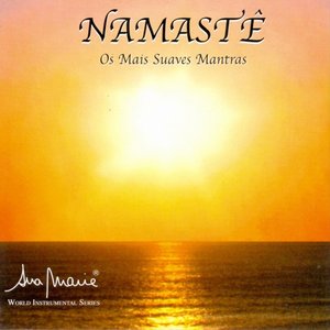 Namastê - Os Mais Suaves Mantras