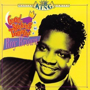 Image pour 'Good Rocking Tonight: The Best of Roy Brown'