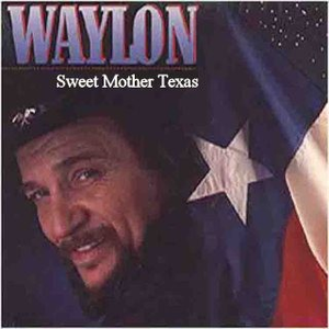 Sweet Mother Texas cover