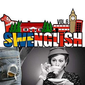 Swenglish, Vol. 6