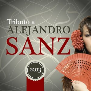 Tributo a Alejandro Sanz 2013