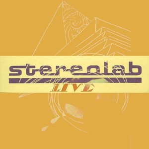 Gigs and Events: Stereolab Live Shows