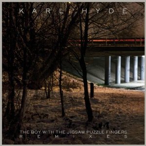 The Boy With the Jigsaw Puzzle Fingers Remixes - Single
