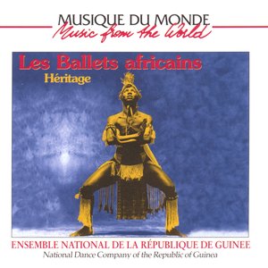 Les ballets africains - Héritage