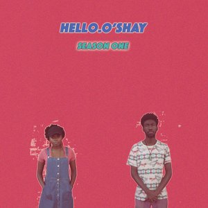 Hello O'shay, Season One